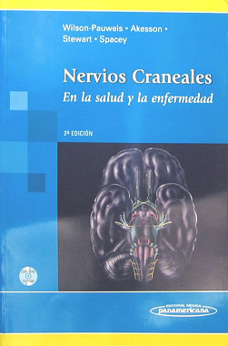 Nervios Craneales, En La Salud y La Enfermedad. 2a. Edicion
