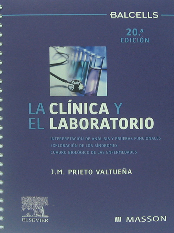Libro: La Clinica y el Laboratorio, 20a. Edicion. Autor: J. M. Prieto Valtue±a