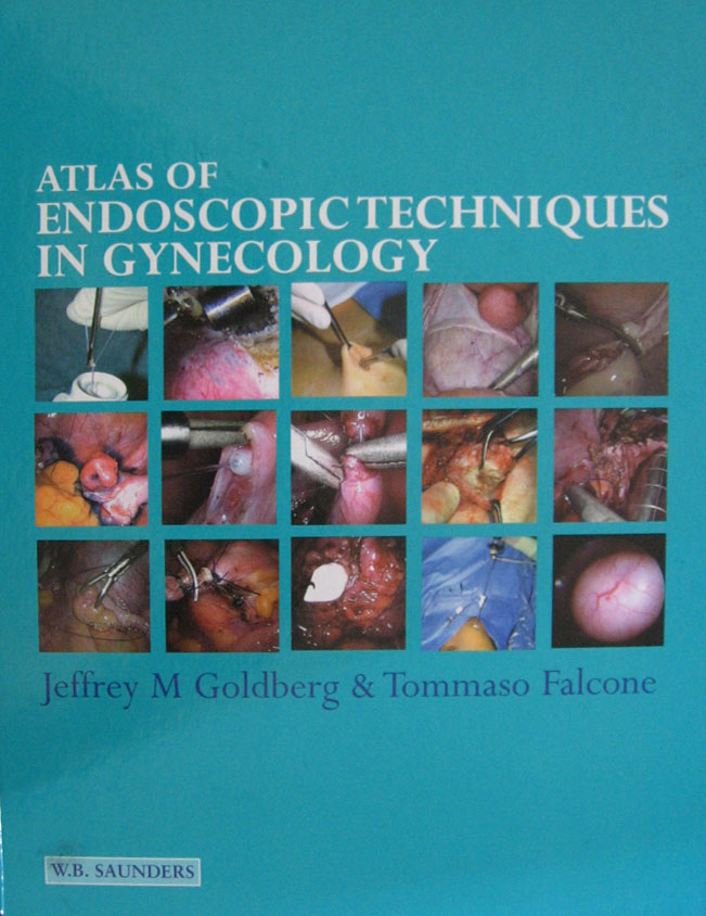 Libro: Atlas of Endoscopic Techniques in Gynecology Autor: J. M. Goldberg, T. Falcone
