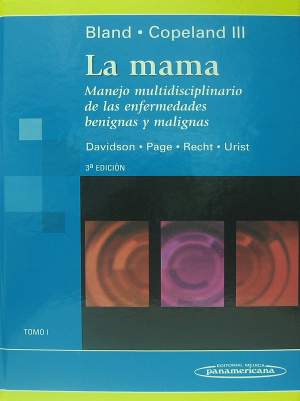 Libro: La Mama, Tomo 1, 3a. Edicion Autor: Bland, Copeland III, Davidson, Page, Recht, Urist
