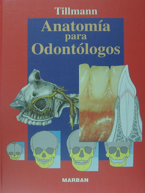 Libro: Anatomia para Odontologos Autor: Tillmann