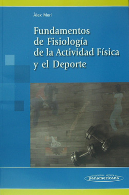 Fundamentos de Fisiologia de la Actividad Fisica y el Deporte