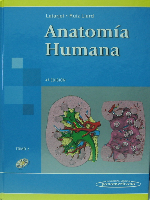 Libro: Anatomia Humana Tomo 2, 4a. Edicion Autor: Latarjet, Ruiz Liard