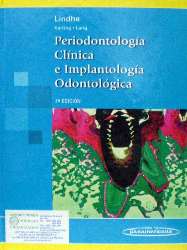 Libro: Periodontologia Clinica e Implantologia Odontologica, 4a. Edicion. Autor: Lindhe