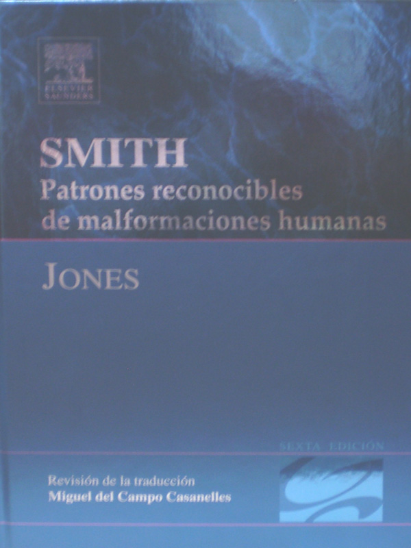 Libro: Smith Patrones Reconocibles de Malformaciones Humanas, 6a. Edicion. Autor: Jones