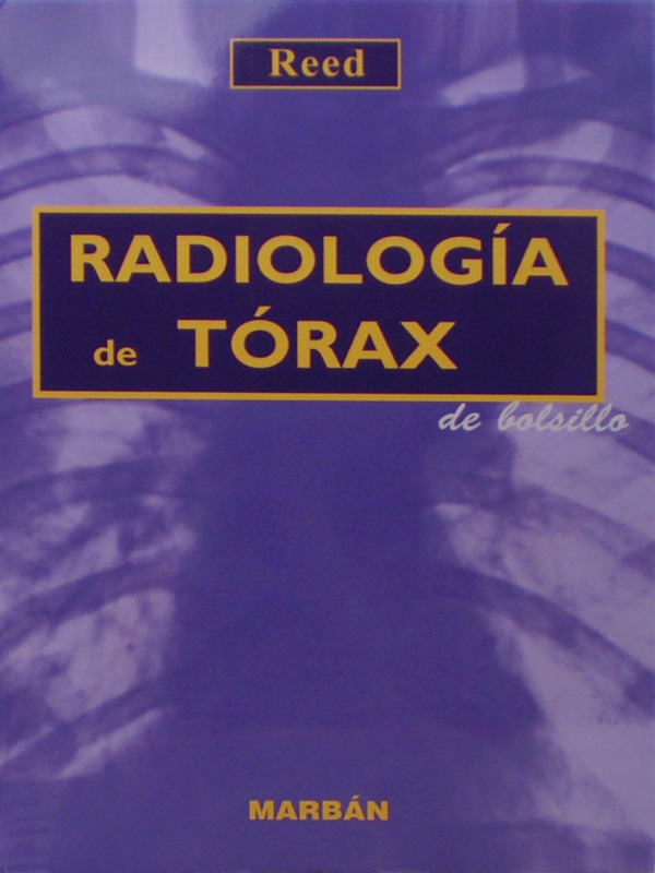 Libro: Radiologia de Torax de Bolsillo Autor: Reed