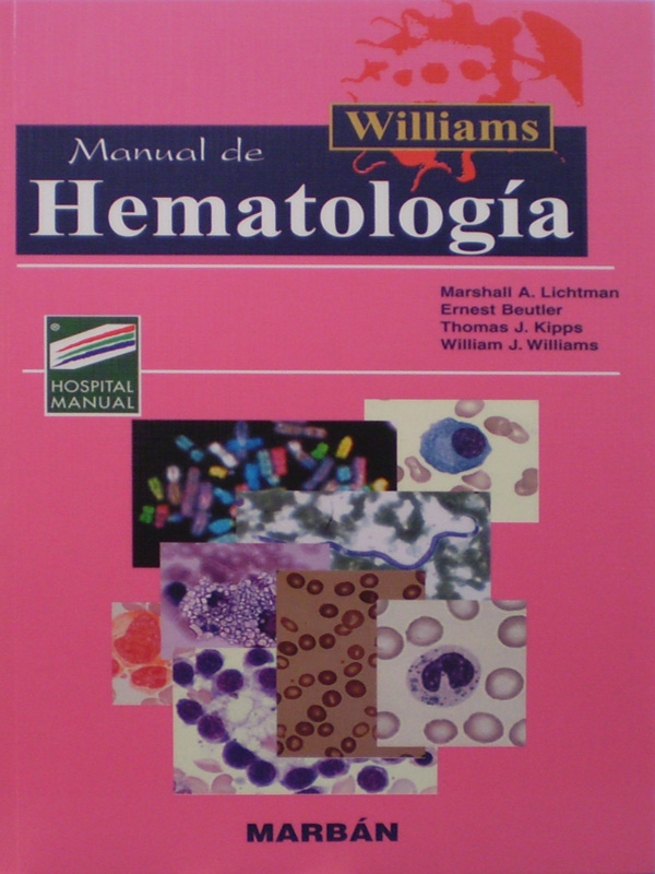Libro: Manual de Williams Hematologia Autor: Lichtman