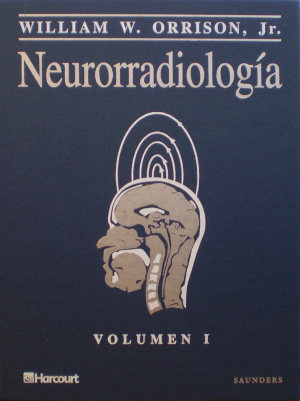 Libro: Neurorradiologia 2 Vols. Autor: William W. Orrison, Jr.