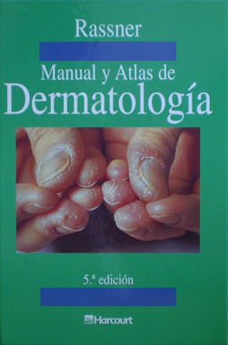 Manual y Atlas de Dermatologia 5a. Edicion