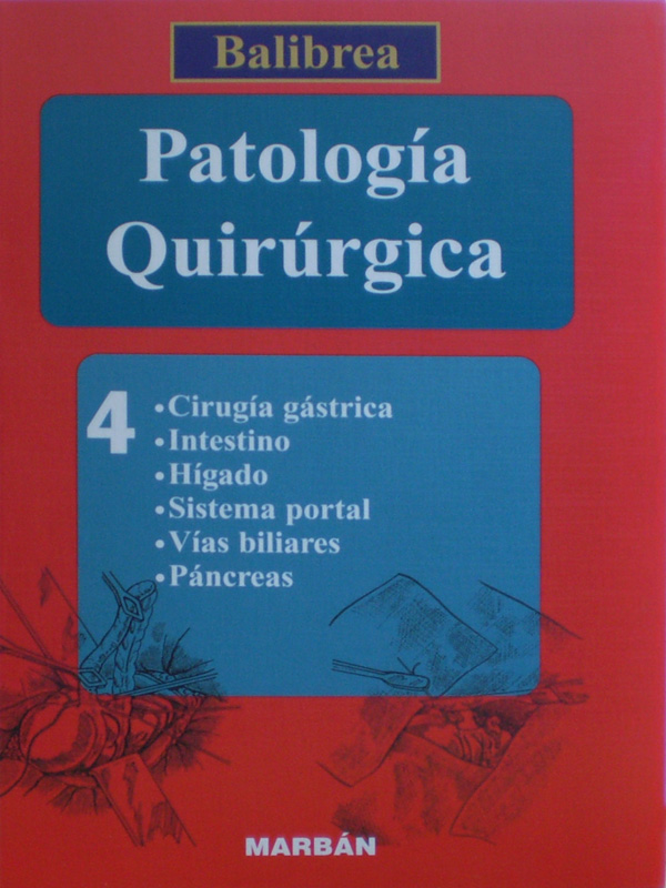 Libro: Patologia Quirurgica Tomo 4 Autor: Balibrea