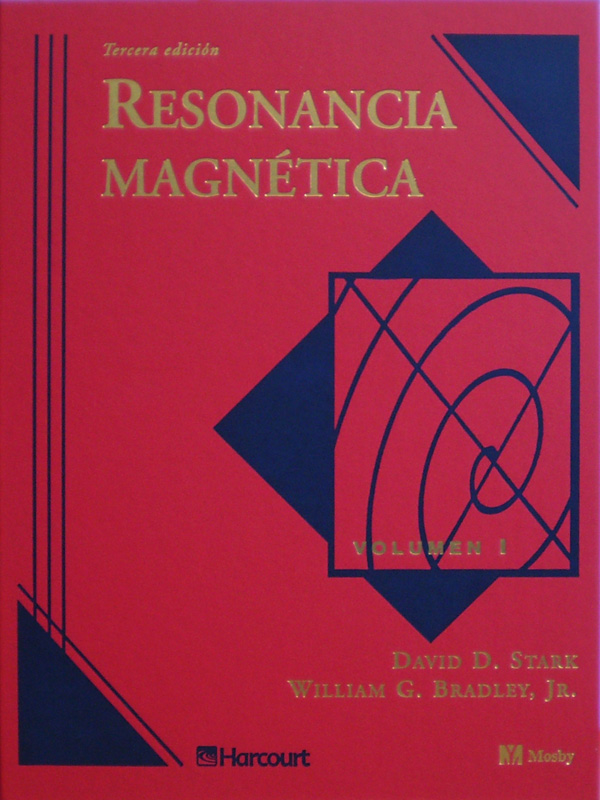 Libro: Resonancia Magnetica 3 Vols.3a. Edicion Autor: David D. Stark / William G. Bradley, Jr.