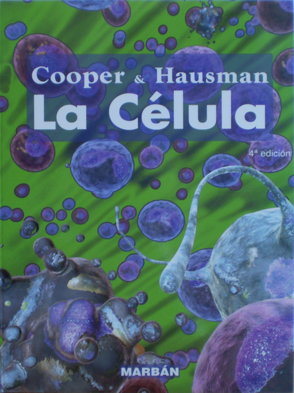 Libro: La Celula 4a. Edicion Autor: Cooper & Hausman