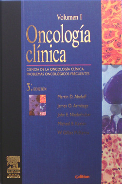 Oncologia Clinica 2 Vols. Ciencia de la oncologia clinica 3a. Edicion