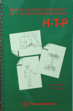 Manual y guia de interpretacion de la Tecnica de Dibujo Proyectivo HTP