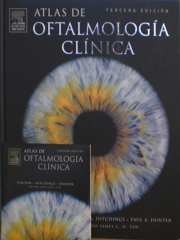 Libro: Atlas de Oftalmologia Clinica 3a. Edicion Autor: David Spalton
