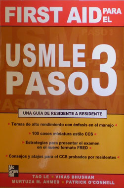 FIRST AID para el USMLE PASO 3 Una Guia de Residente a Residente
