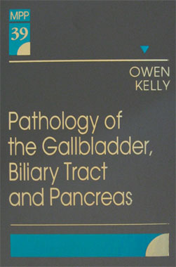 Pathology of que Gallbladder, Biliary Tract and Pancreas