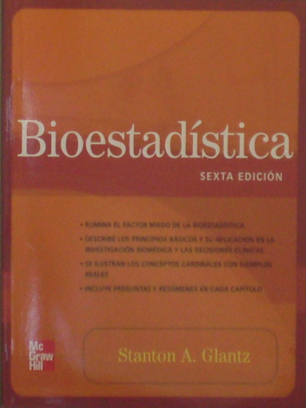 Libro: Bioestadistica 6a. Edicion Autor: Glantz