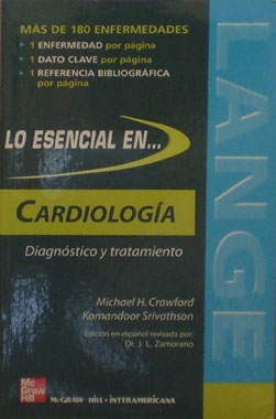 Lo Esencial en Cardiologia Diagnostico y Tratamiento