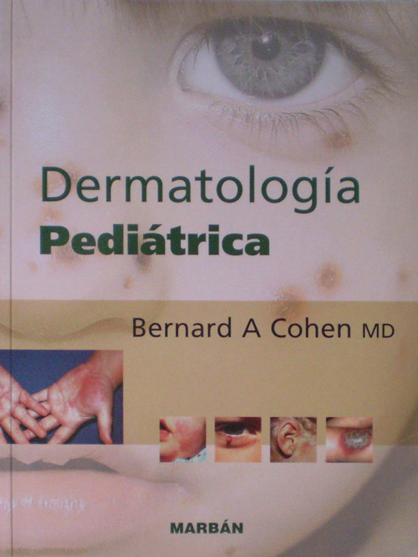 Libro: Flexilibro Dermatologia Pediatrica Autor: Bernard A. Cohen