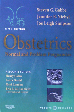 Obstetrics: Normal and Problem Pregnancies, 5th. Edition
