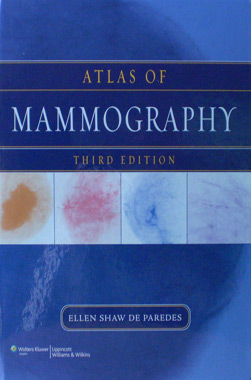 Atlas of Mammography 3rd. Edition