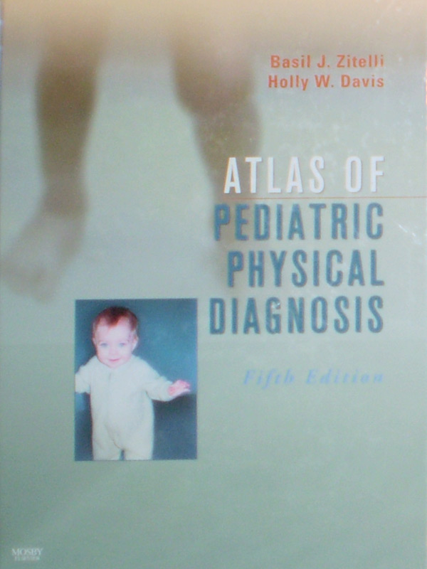 Libro: Atlas of Pediatric Physical Diagnosis, 5th. Edition Text with Online Access Autor: Basil J. Zitelli