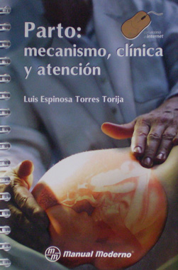 Parto: Mecanismo, Clinica y Atencion