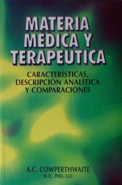 Materia Medica y Terapeutica, Caracteristicas, Descripcion Analitica y Comparaciones