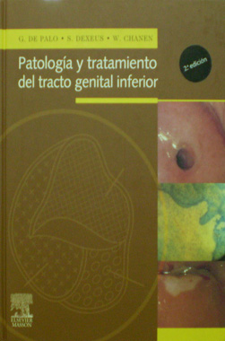 Patologia y Tratamiento del Tracto Genital Inferior 2a. Ed.