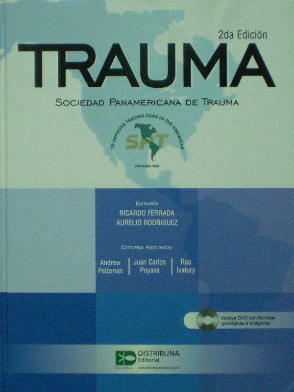 Libro: Trauma 2a. Ed. Autor: Sociedad Panamericana de Trauma -SPT-