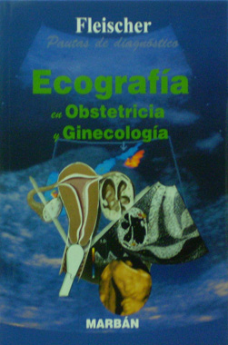 Ecografia en Obstetricia y Ginecologia Pautas de Diagnostico