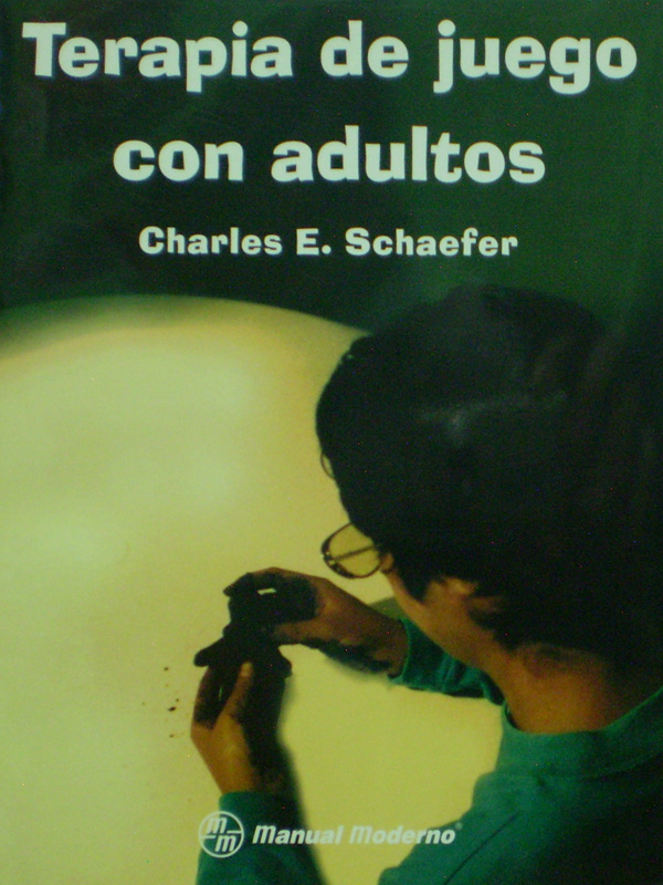 Libro: Terapia de Juego con Adultos Autor: Charles E. Schaefer
