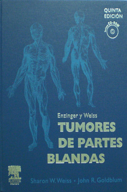 Enzinger y Weiss Tumores de Partes Blandas 5a. Ed.