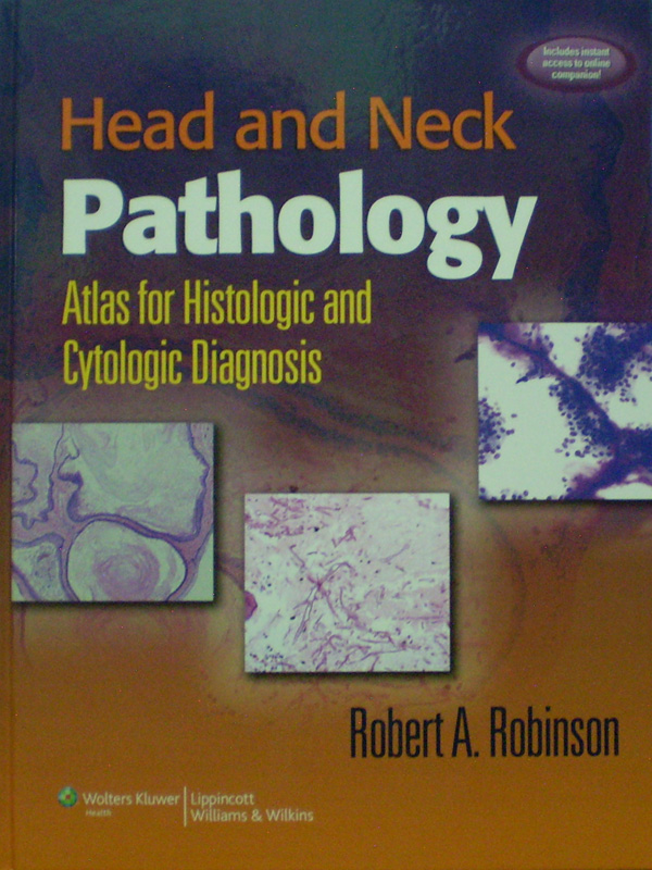Libro: Head and Neck Pathology Autor: Robert A. Robinson