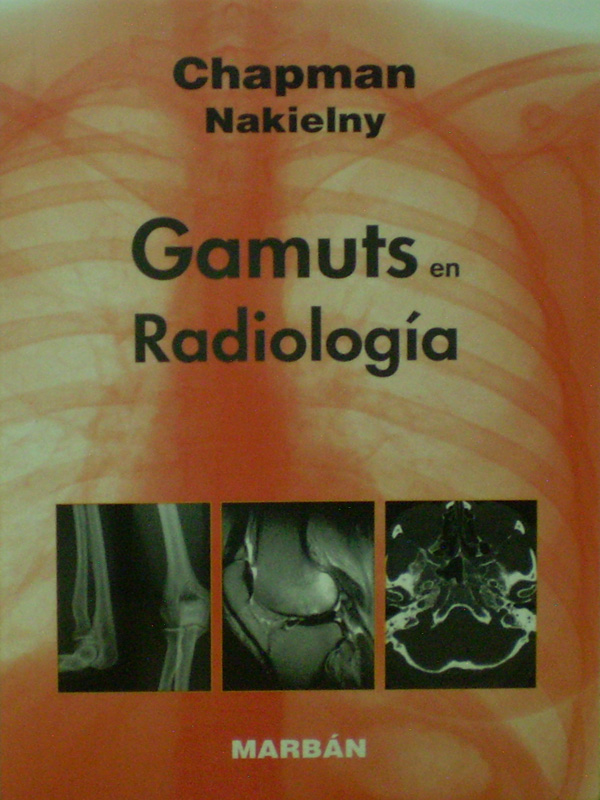 Libro: Gamuts en Radiologia  Autor: Chapman