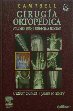 Campbell, Cirugia Ortopedica 11a. Edicion 4 Vols. + 2 DVD + E-dition