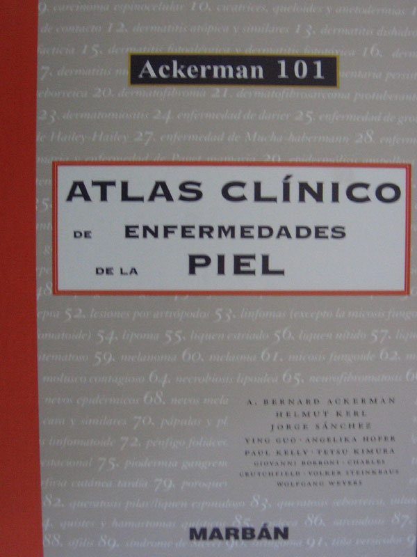 Libro: Atlas de las 101 Enfermedades Mas Comunes de la Piel Autor: Ackerman