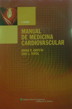 Manual de Medicina Cardiovascular, 3a. Edicion