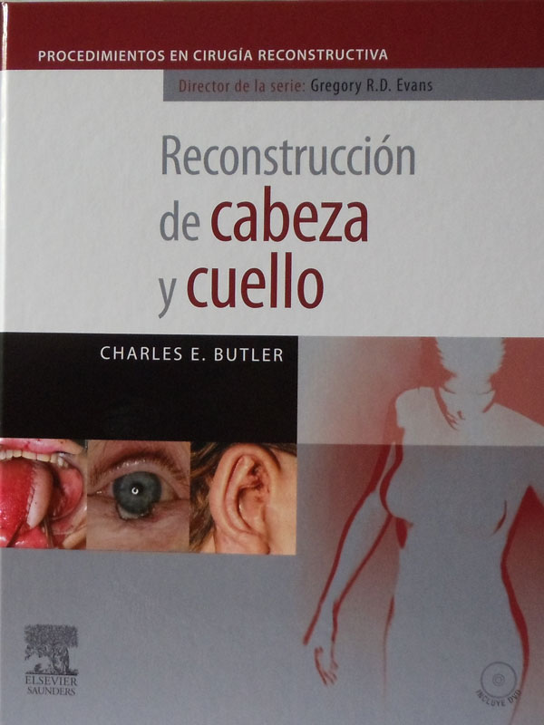 Libro: Reconstruccion de Cabeza y Cuello Autor: Charles E. Butler