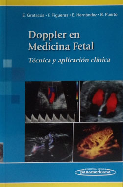 Doppler en Medicina Fetal, Tecnica y Aplicacion Clinica