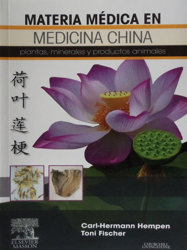 Libro: Materia Medica en Medicina China Autor: Carl-Hermann Hempen, Toni Fisher