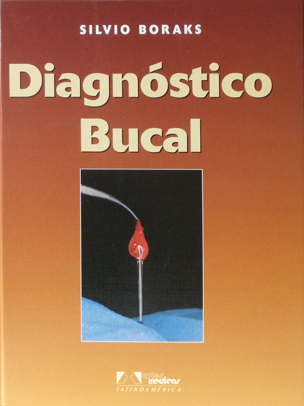 Libro: Diagnostico Bucal Autor: Silvio Boraks