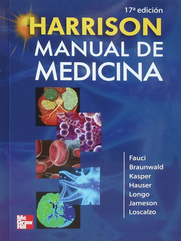 Libro: Harrison Manual de Medicina, 17a. Edicion Autor: Fauci, Braundwald, Kasper, Hauser, Longo, Jameson, Loscalzo