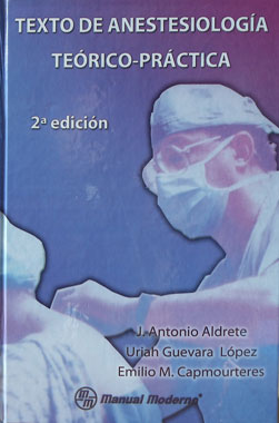 Texto de Anestesiologia Teorico-Practica, 2a. Edicion