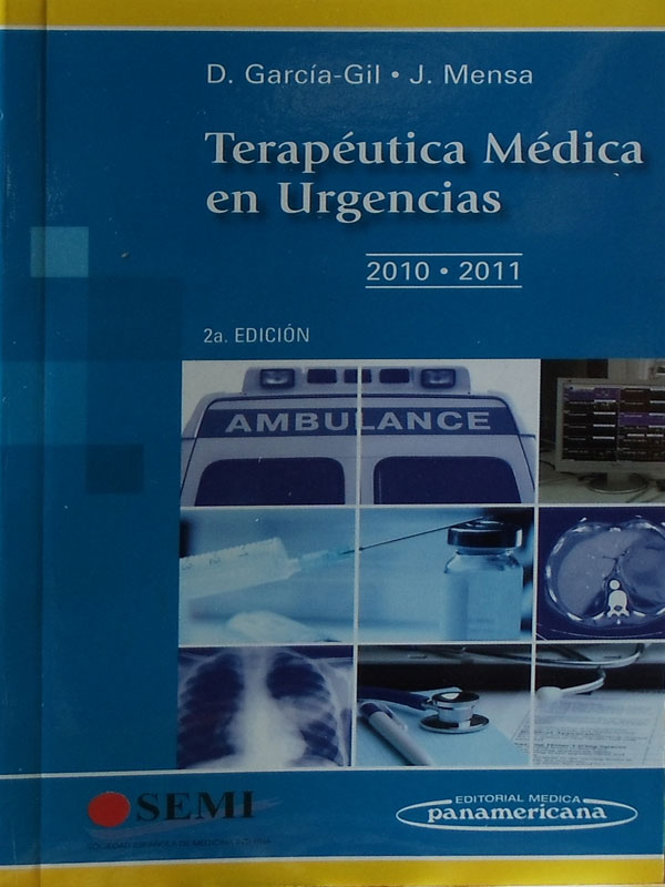 Libro: Terapeutica Medica en Urgencias, 2a. Edicion Autor: D. Garcia-Gil, J. Mensa