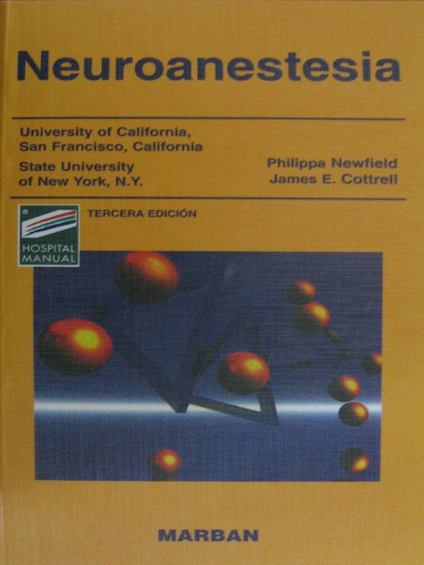 Libro: Manual de Neuroanestesia Autor: Newfield
