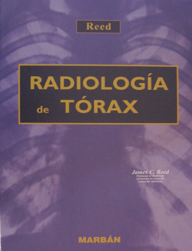 Libro: Radiologia del Torax T.D. Gran Formato Autor: Reed