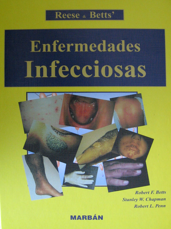 Libro: Enfermedades Infecciosas Autor: Reese & Bett's
