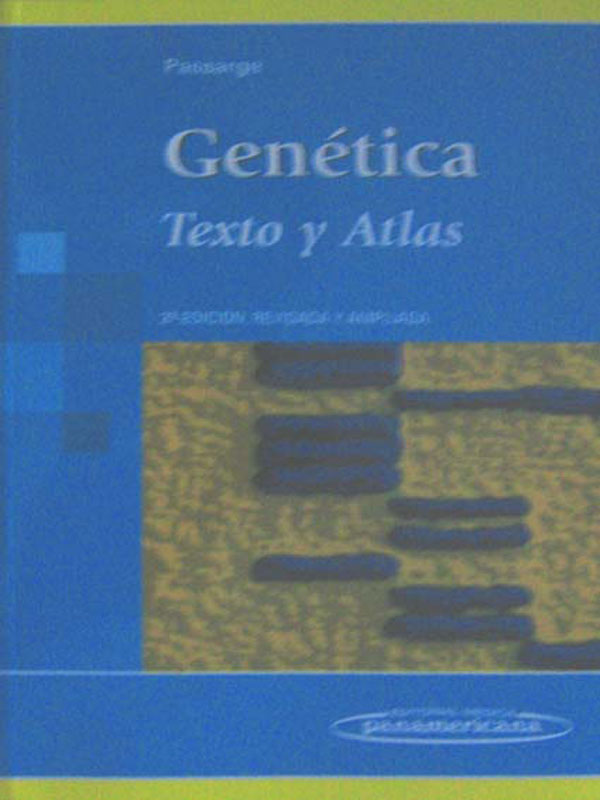 Libro: Genetica Texto y Atlas 2a. Edicion Autor: Passarge